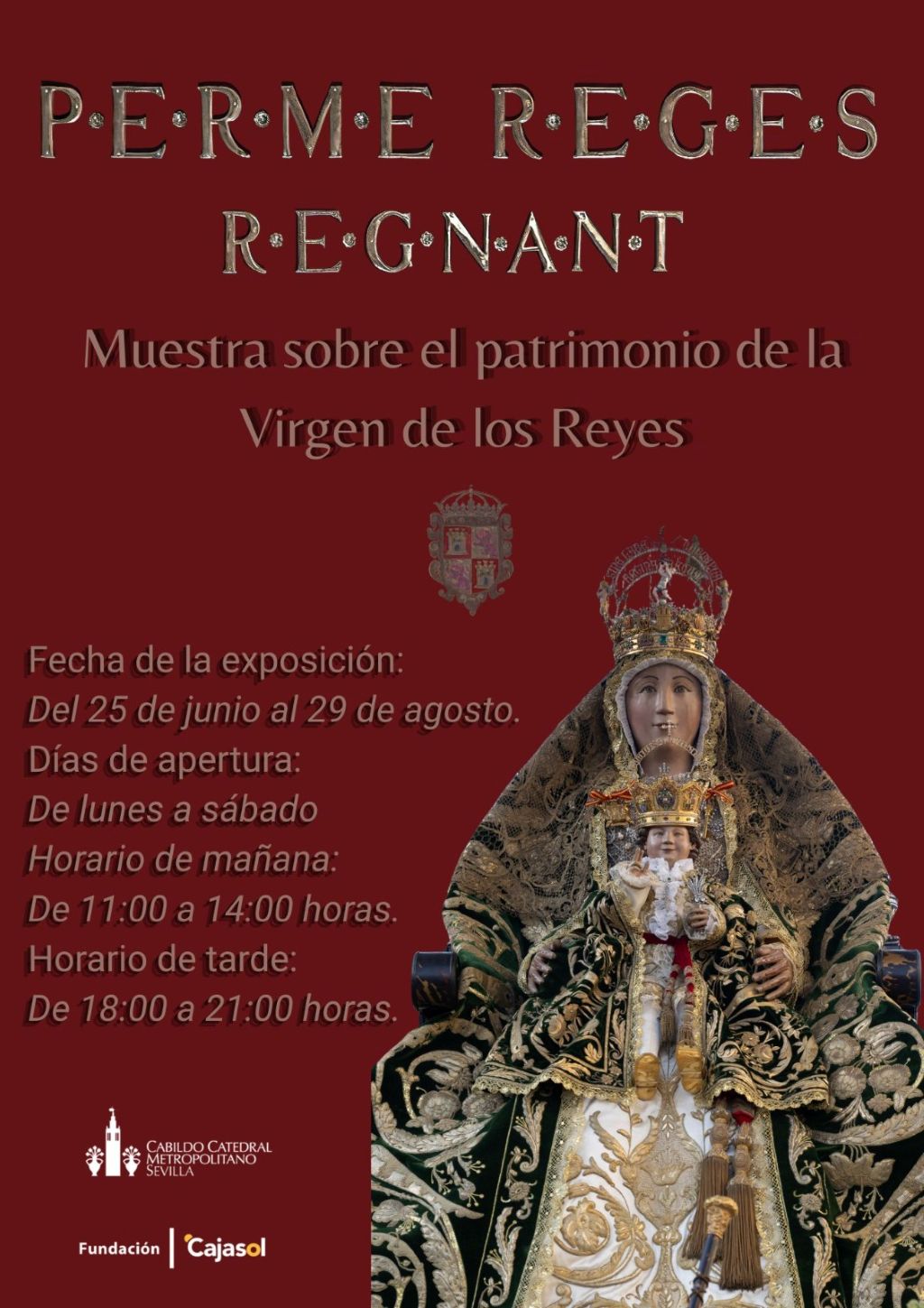 Sevilla abre al público la exposición “Per Me Reges Regnant” sobre el legado artístico y devocional de la Virgen de los Reyes